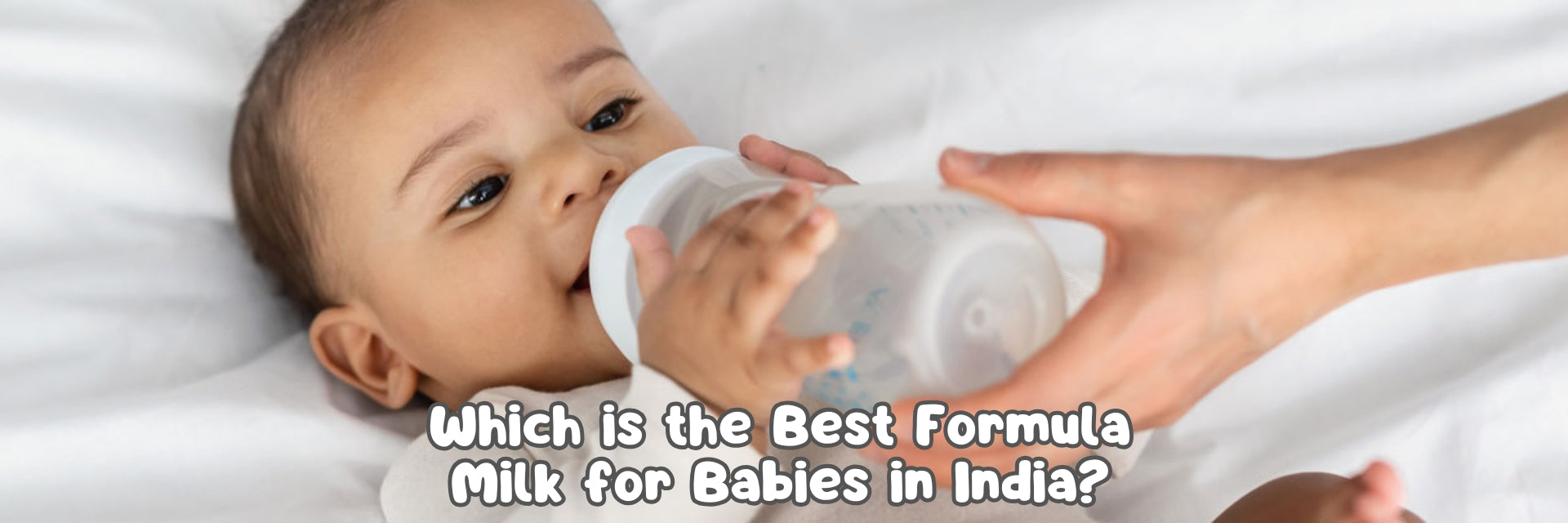 Best Formula Milk for Babies in India