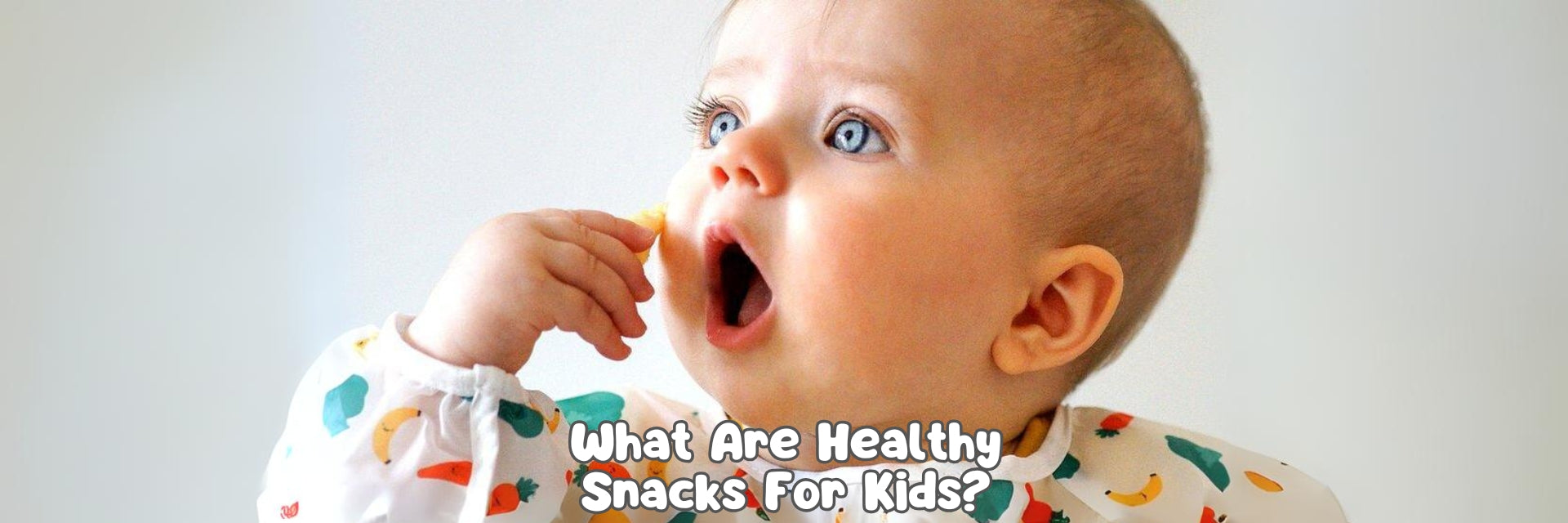 What Are Healthy Snacks For Kids?