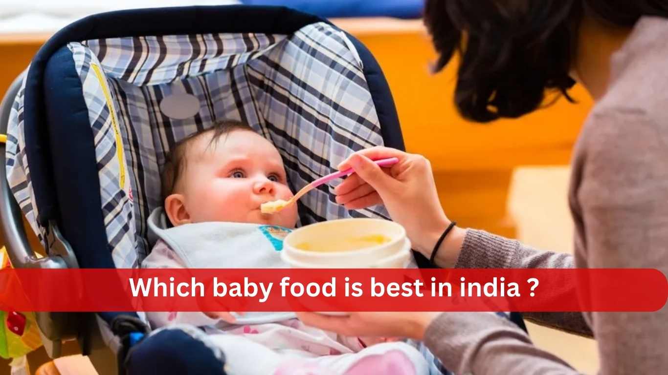which baby food is best in india ?